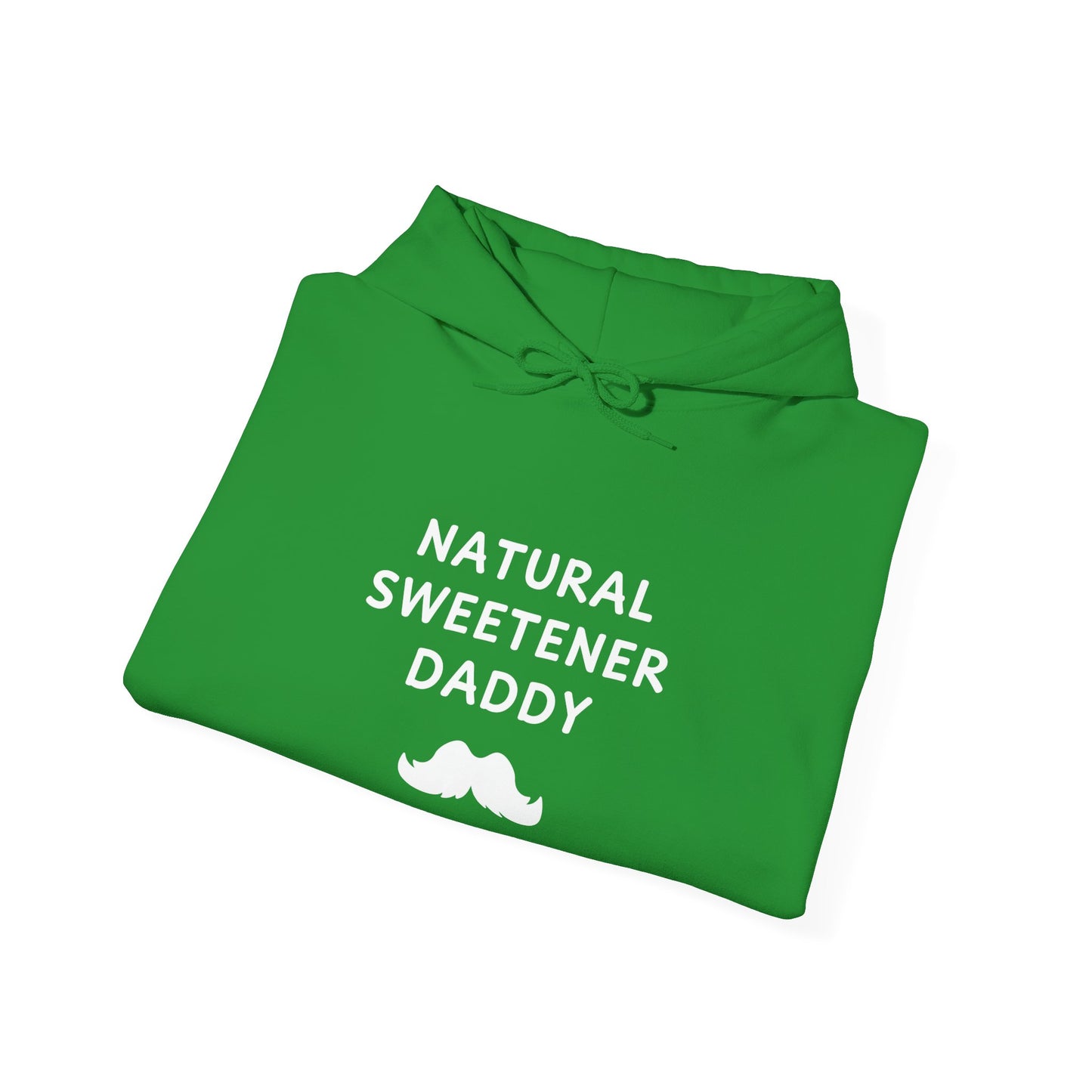 Unisex Hooded Sweatshirt - Natural Sweetener Daddy - Color of Choice