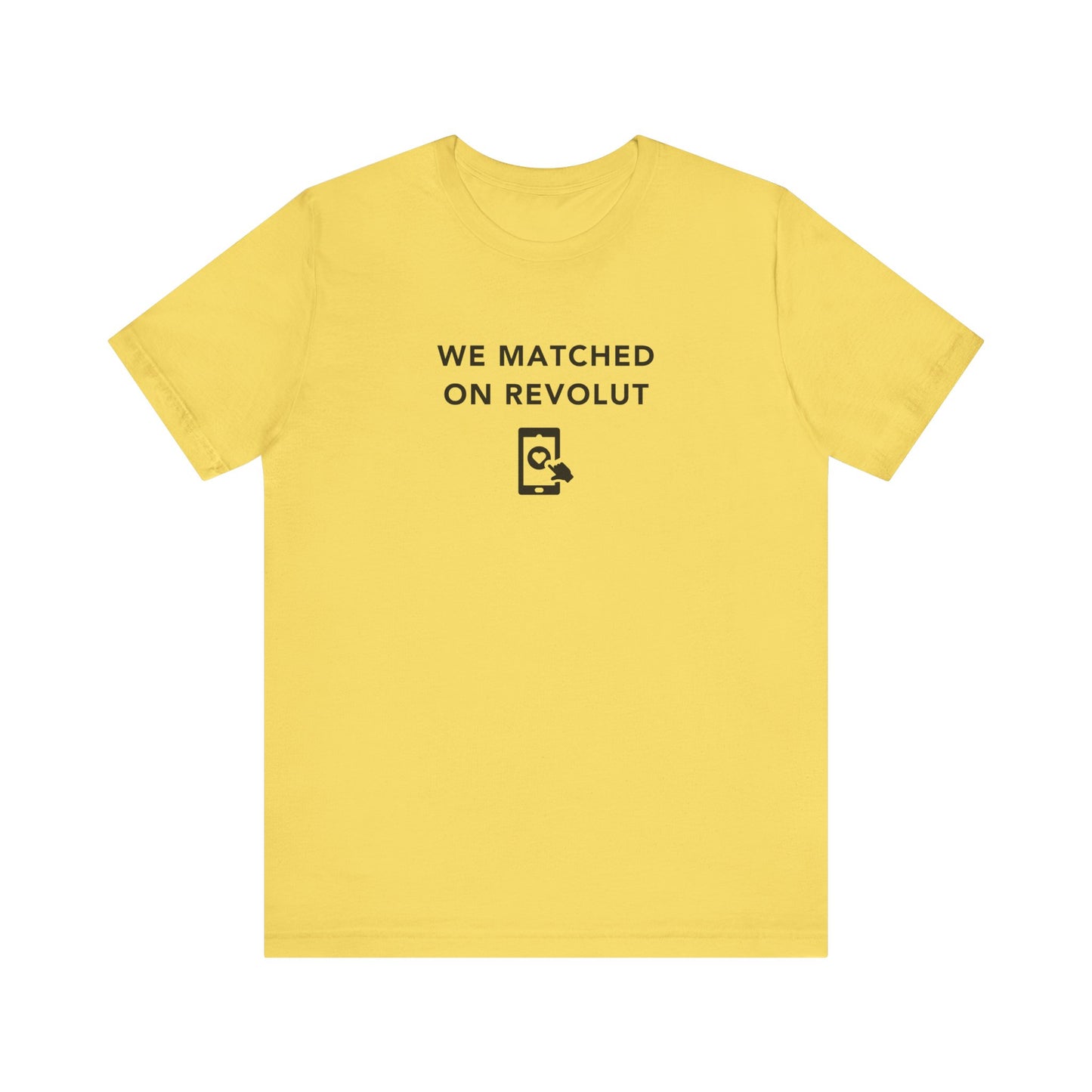 Mens - Unisex Short Sleeve Tee - Lets Match on Revolut - Color of Choice