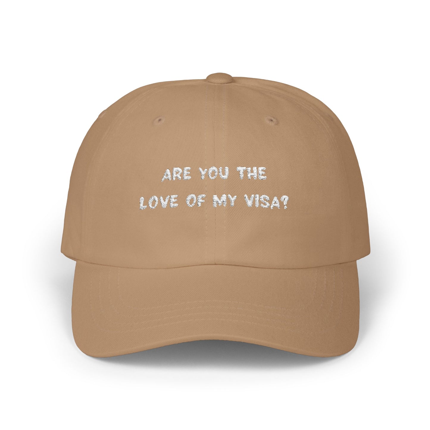 Classic Cap โ Love of my Visa - Embroidered