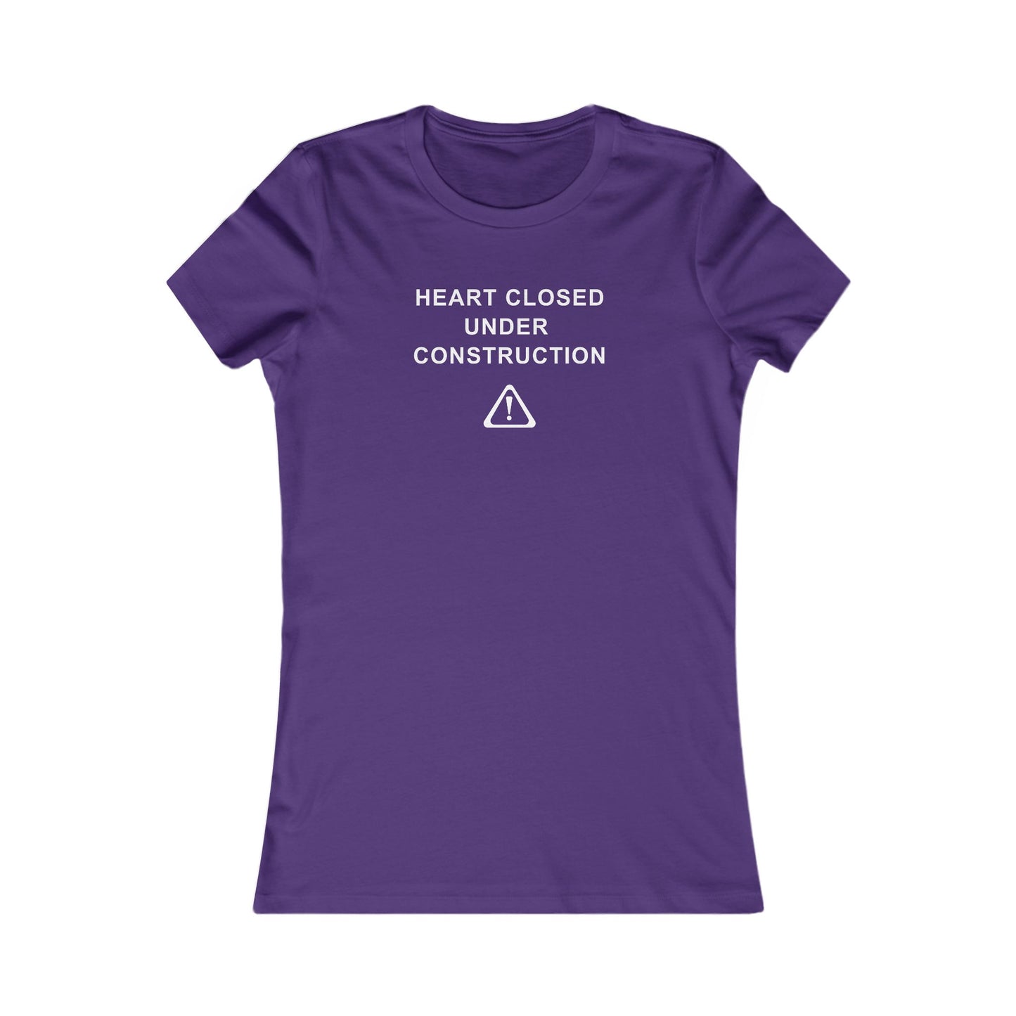 Women's Slim-Fit Tee - Heart Closed: Under Construction - Color of Choice