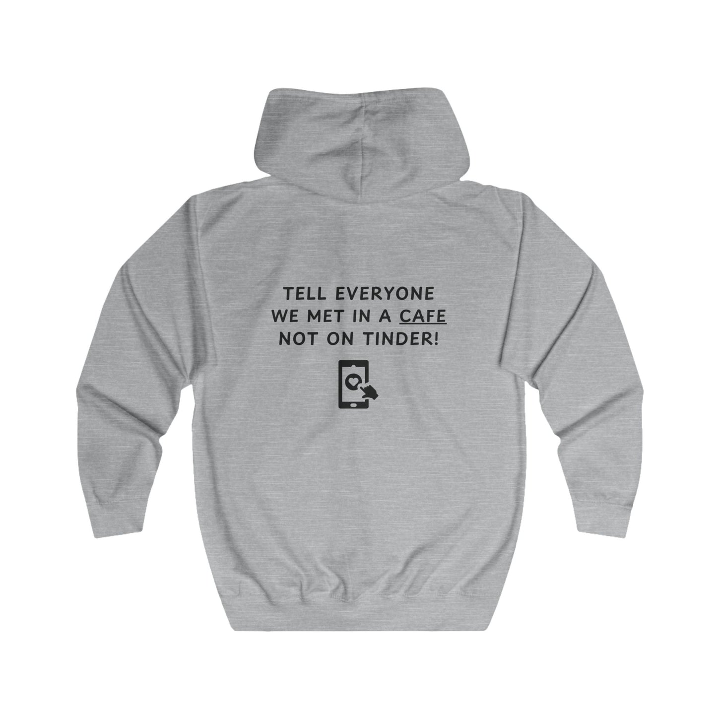 Unisex Full Zip Hoodie - Not on Tinder - Color of Choice