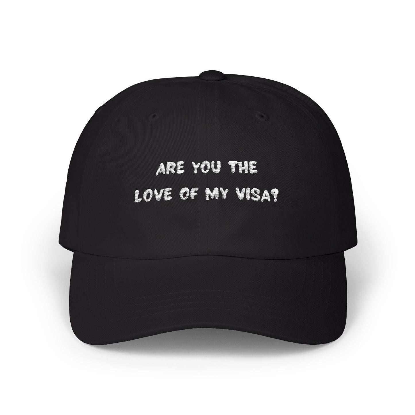 Classic Cap โ Love of my Visa - Embroidered