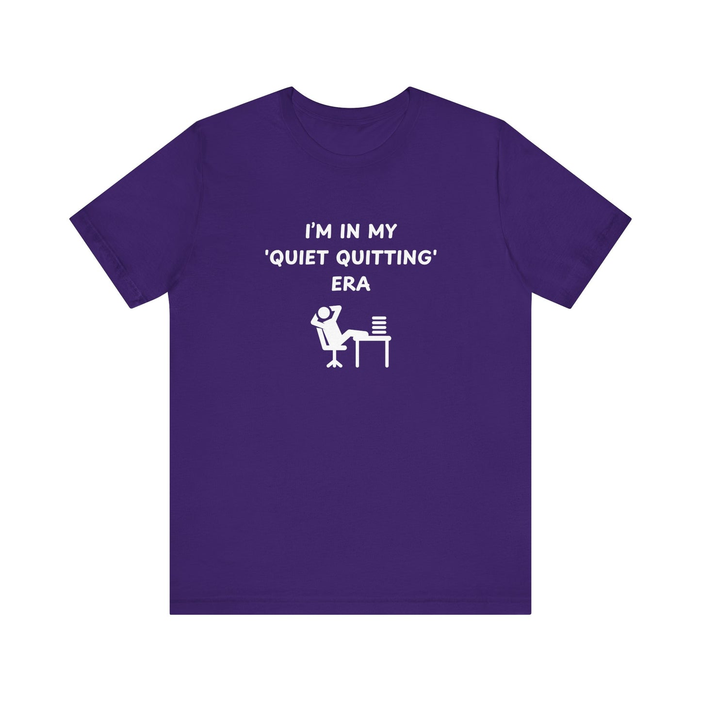 Unisex Short Sleeve Tee - In my quiet quitting era