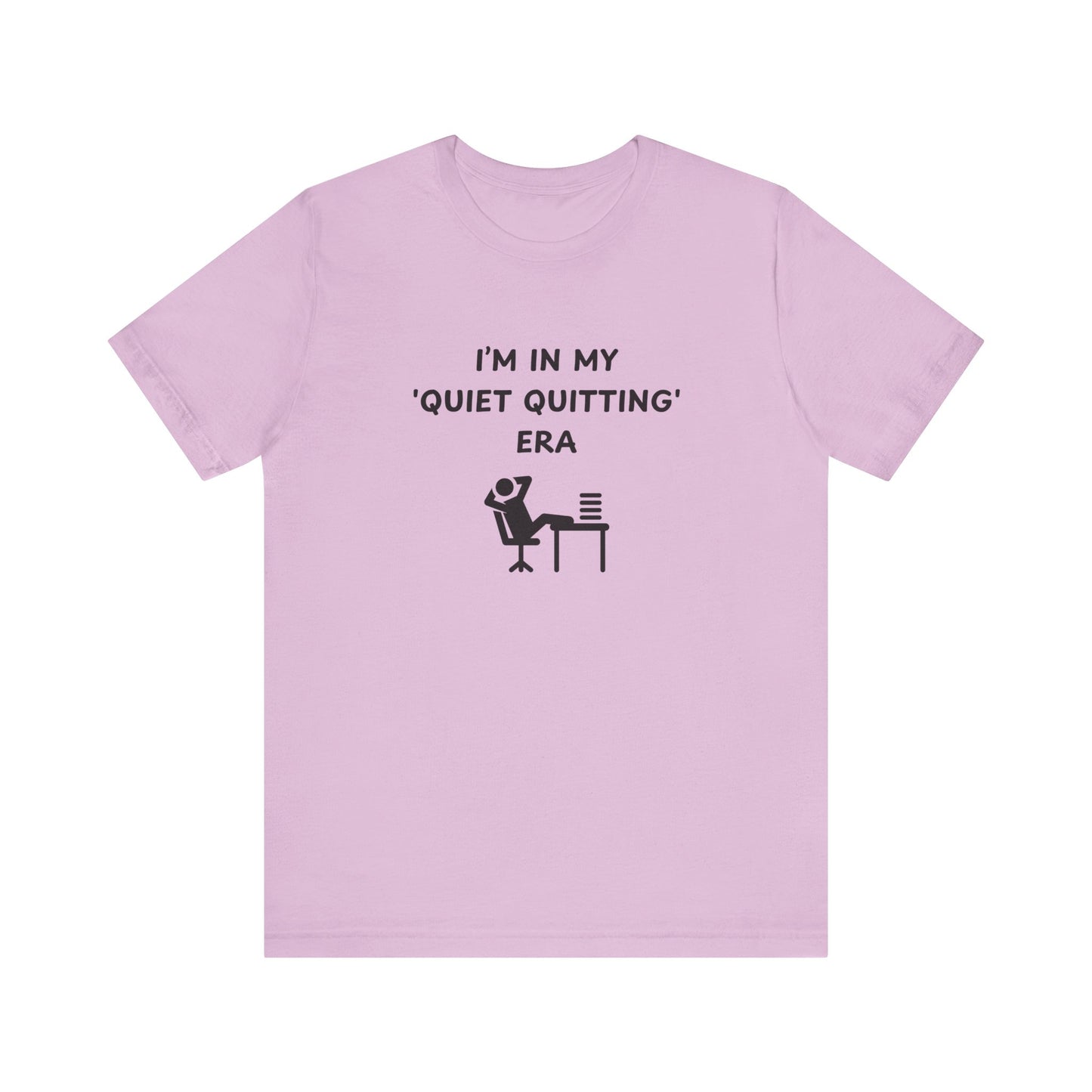 Unisex Short Sleeve Tee - In my quiet quitting era