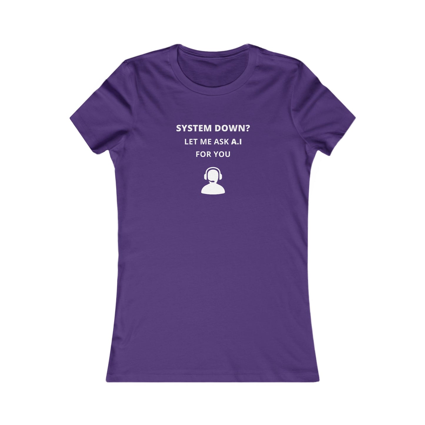 Women's Slim-Fit Tee - System down? Let me ask A.I for you