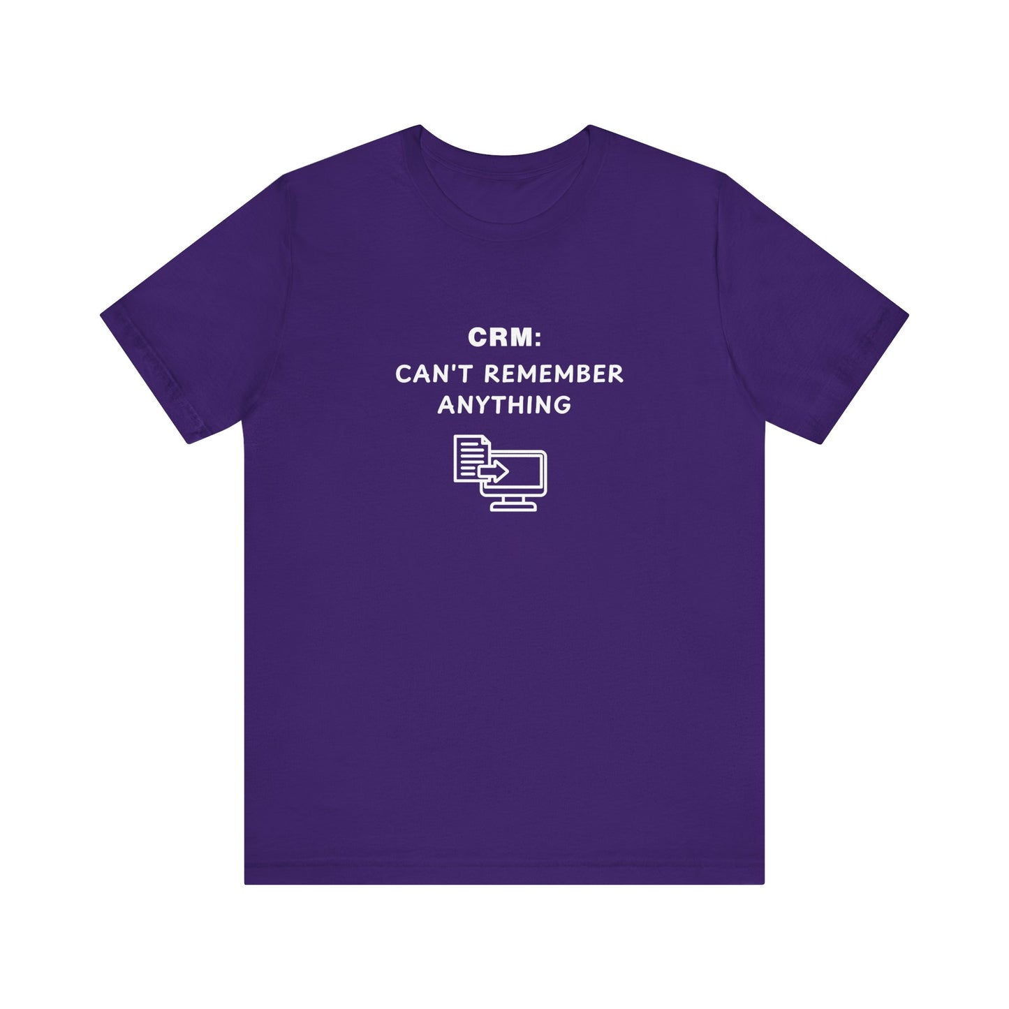 Unisex Short Sleeve Tee - CRM: Can't Remember Anything