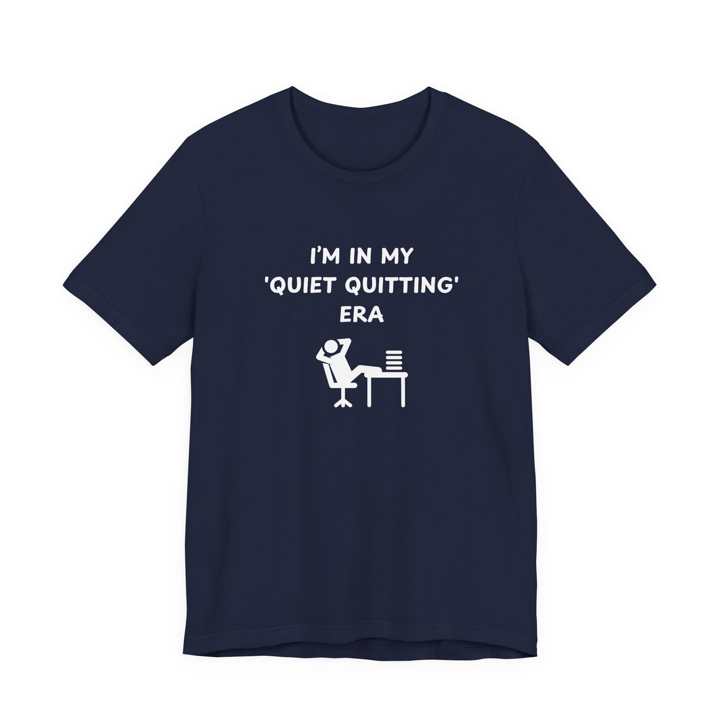 Unisex Short Sleeve Tee - In my quiet quitting era