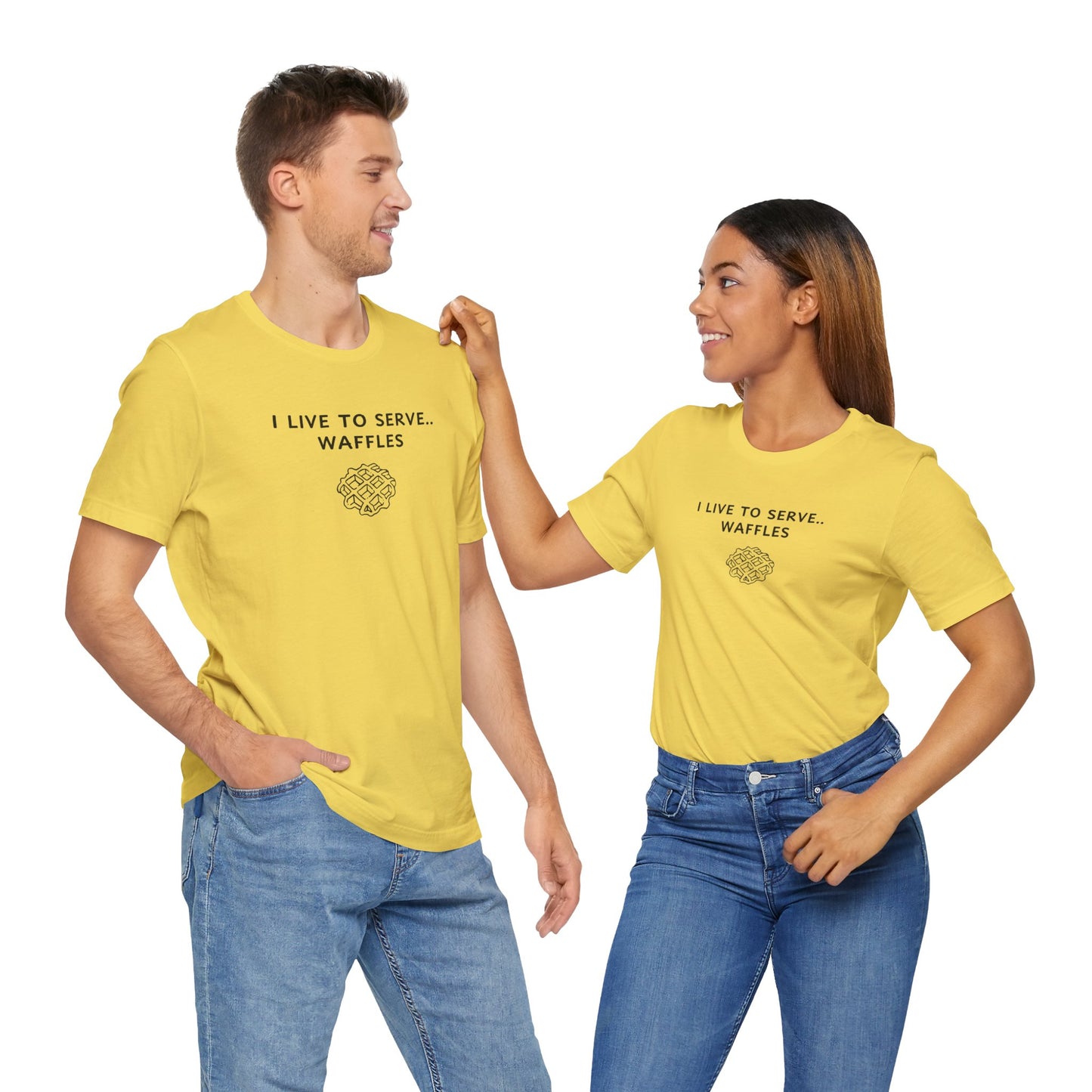 Unisex Short Sleeve Tee - I live to serve Waffles