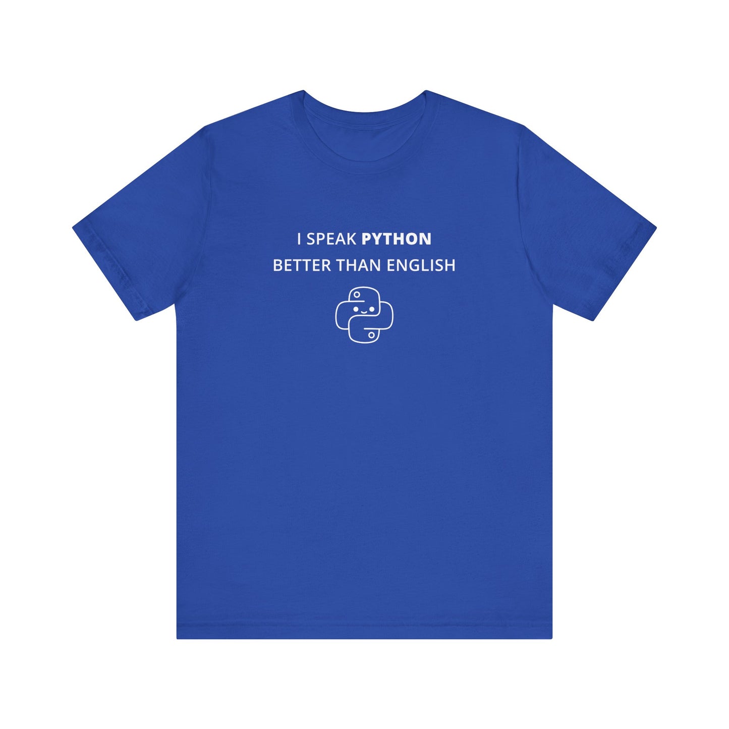 Unisex Short Sleeve Tee - I speak Python better than English