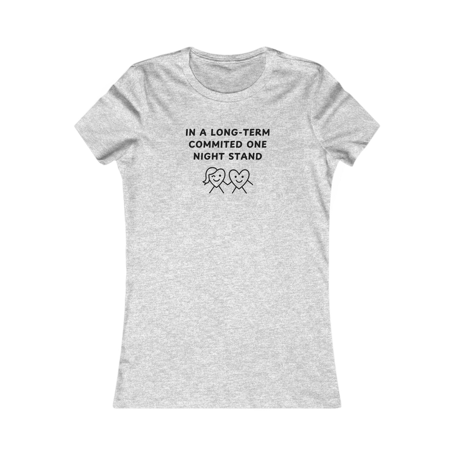 Women's Slim-Fit Tee - I’m in a long-term committed One Night Stand