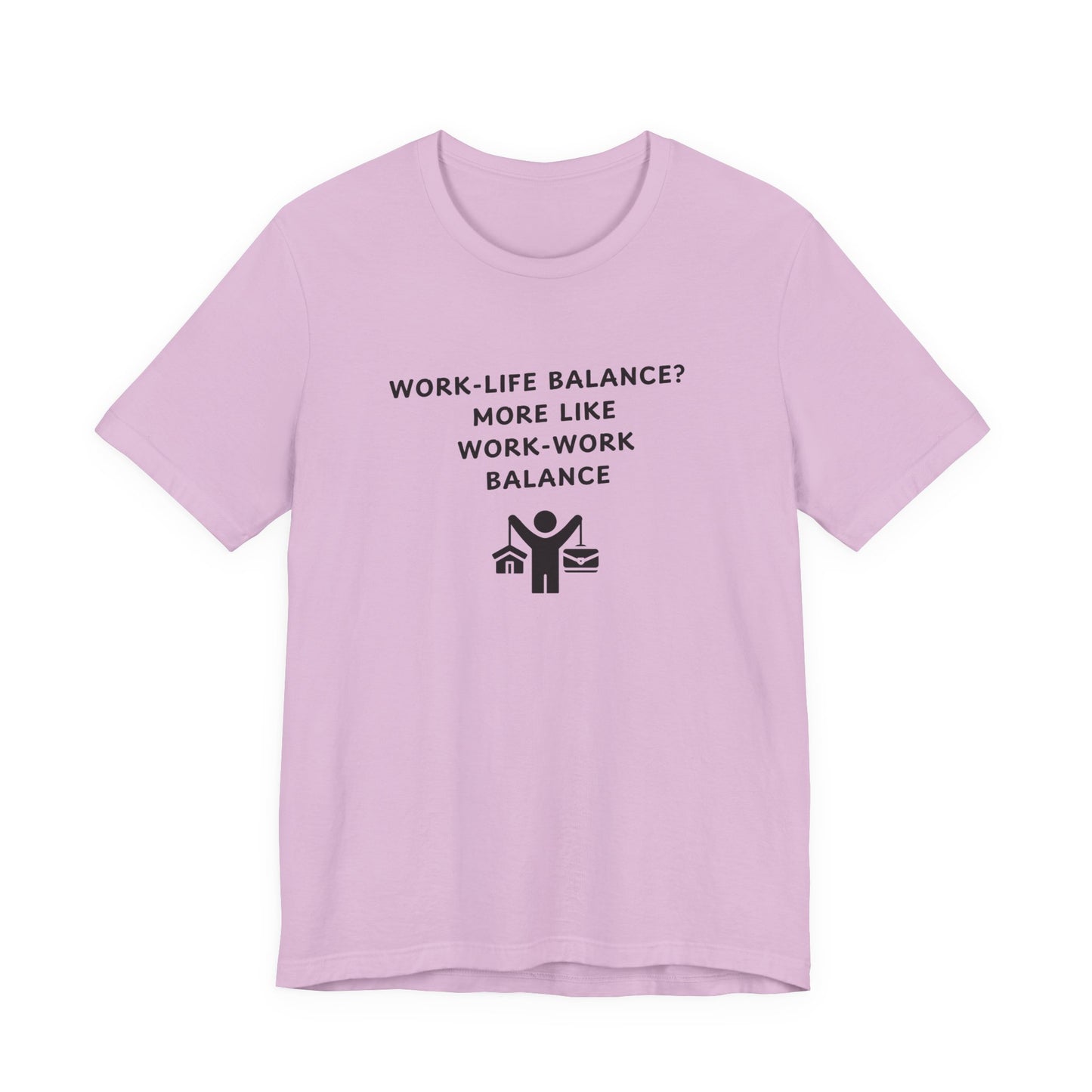 Unisex Short Sleeve Tee - Work-Work Balance