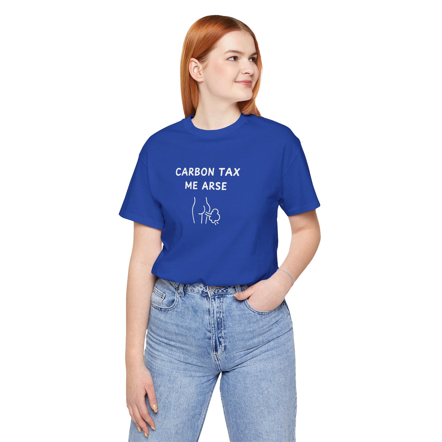 Unisex Short Sleeve Tee - Carbon Tax Me Arse