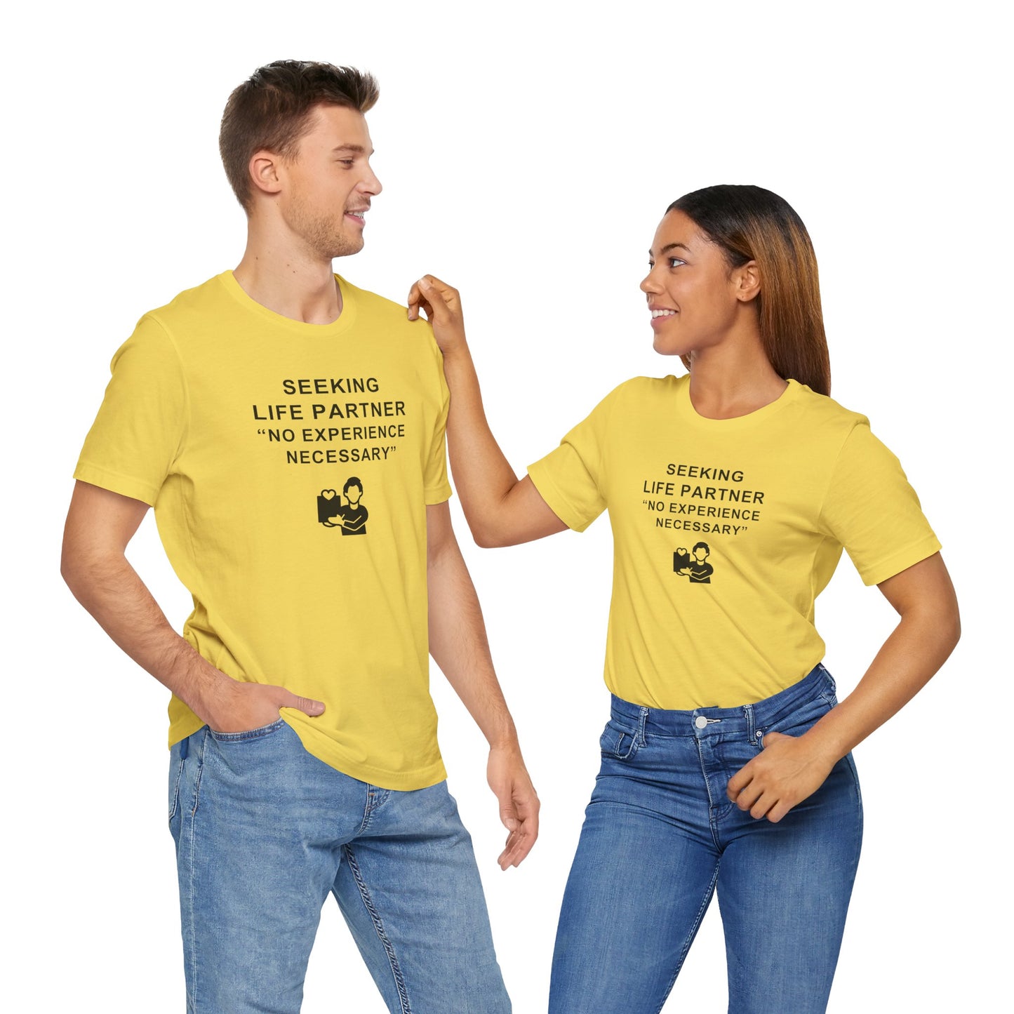 Unisex Short Sleeve Tee - Seeking life partner, no experience necessary