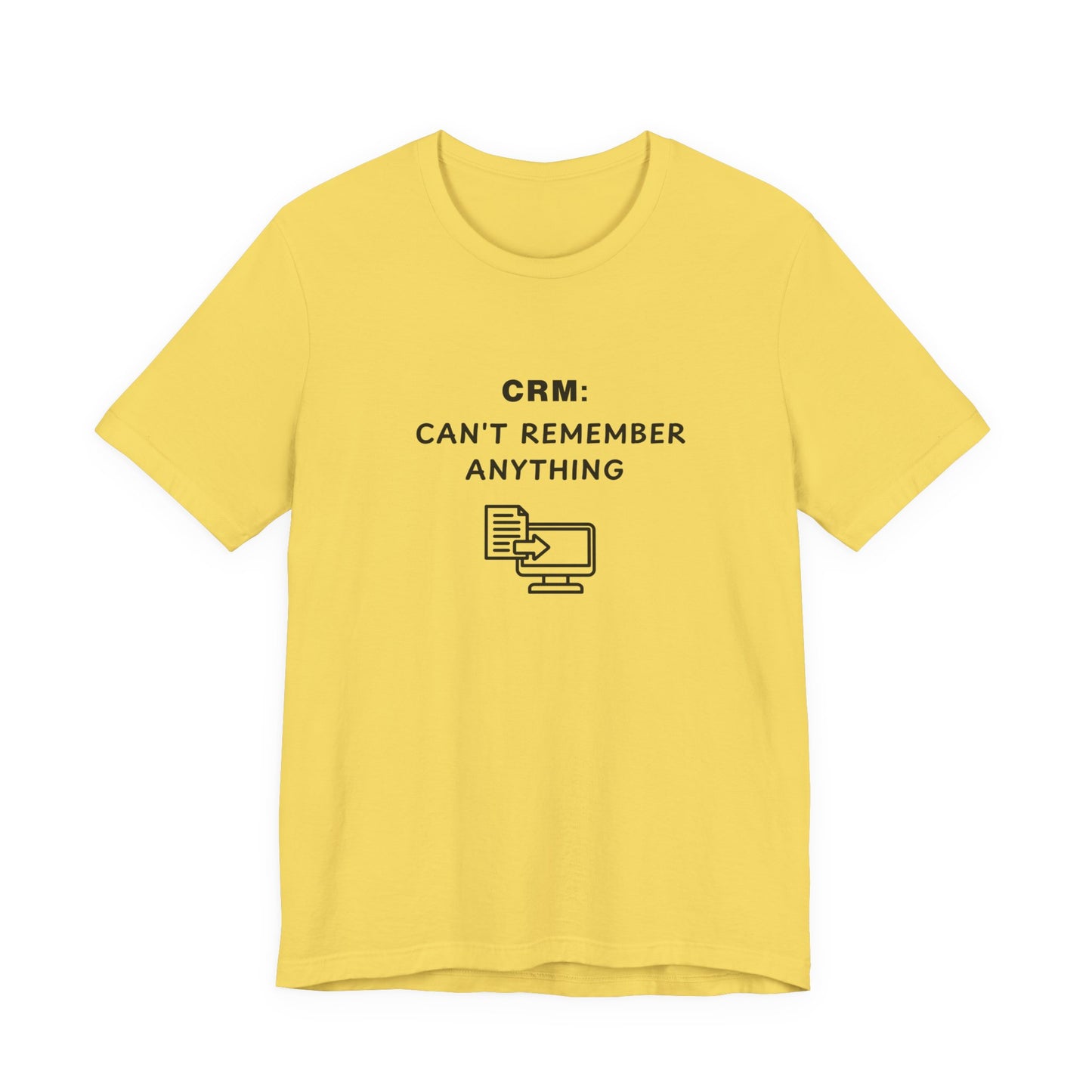 Unisex Short Sleeve Tee - CRM: Can't Remember Anything