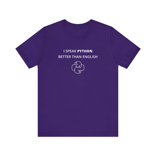 Unisex Short Sleeve Tee - I speak Python better than English