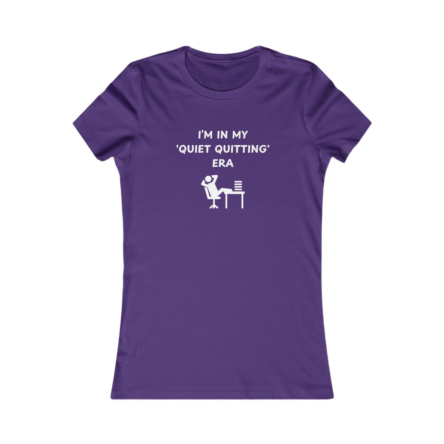 Women's Slim-Fit Tee - In my quiet quitting era