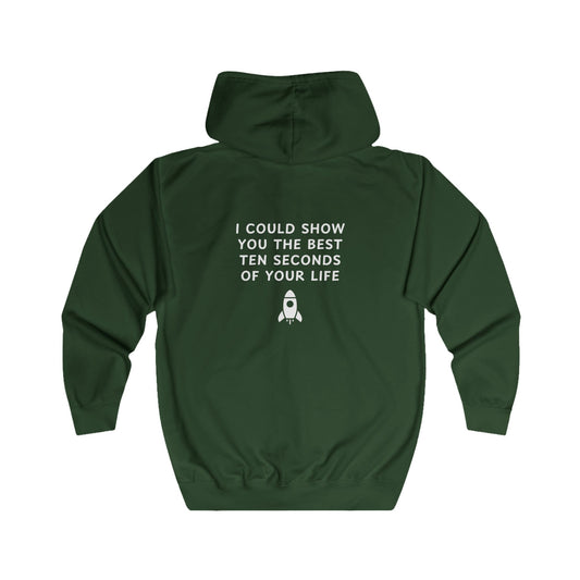 Unisex Full Zip Hoodie - Best 10 Seconds of Your Life - Color of Choice
