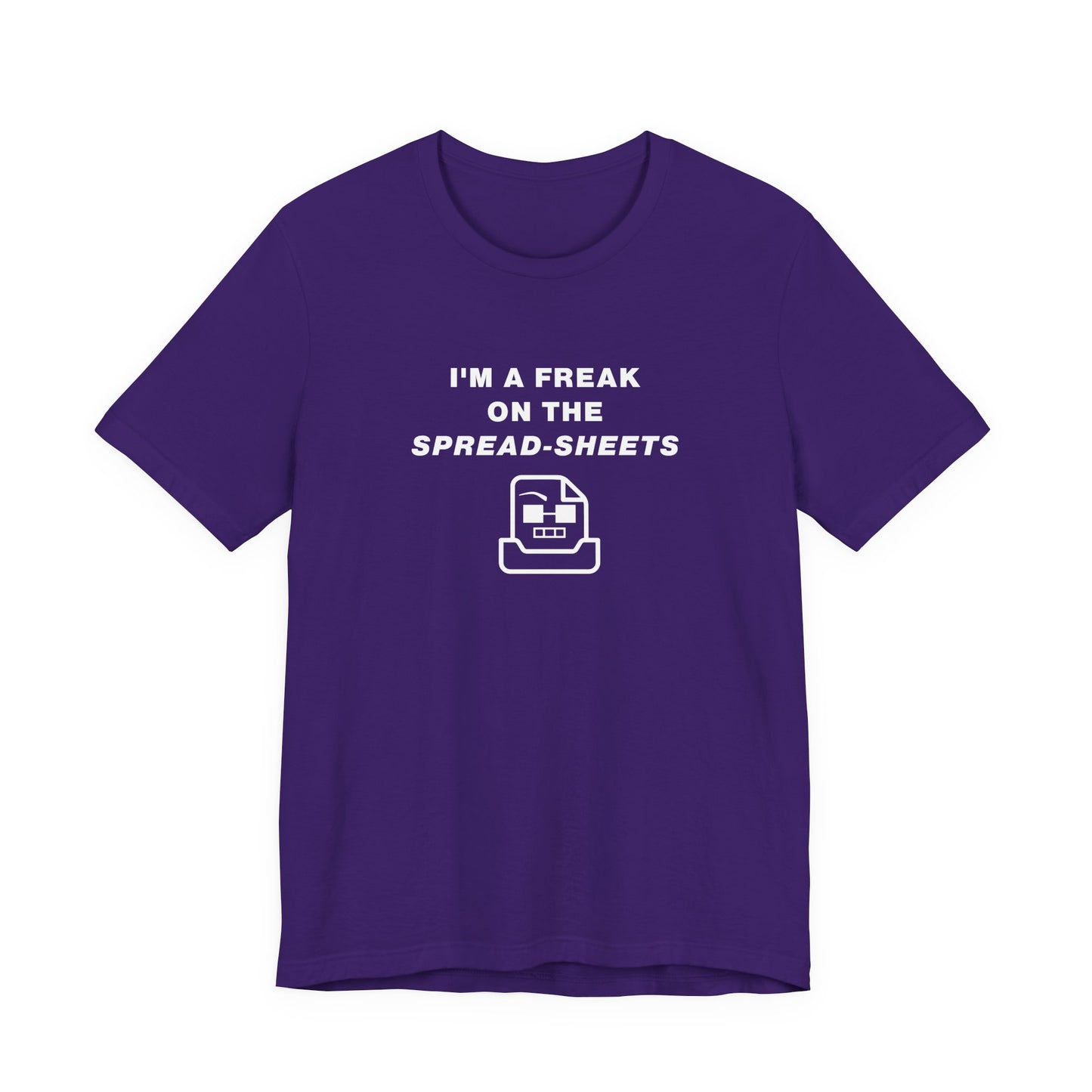 Unisex Short Sleeve Tee - Freak on the Spreadsheets