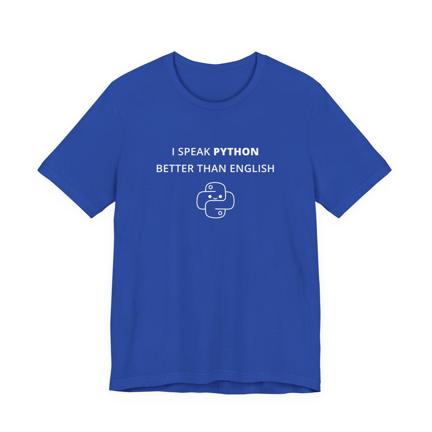 Unisex Short Sleeve Tee - I speak Python better than English