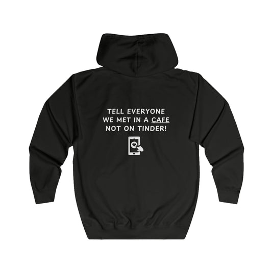 Unisex Full Zip Hoodie - Not on Tinder - Color of Choice