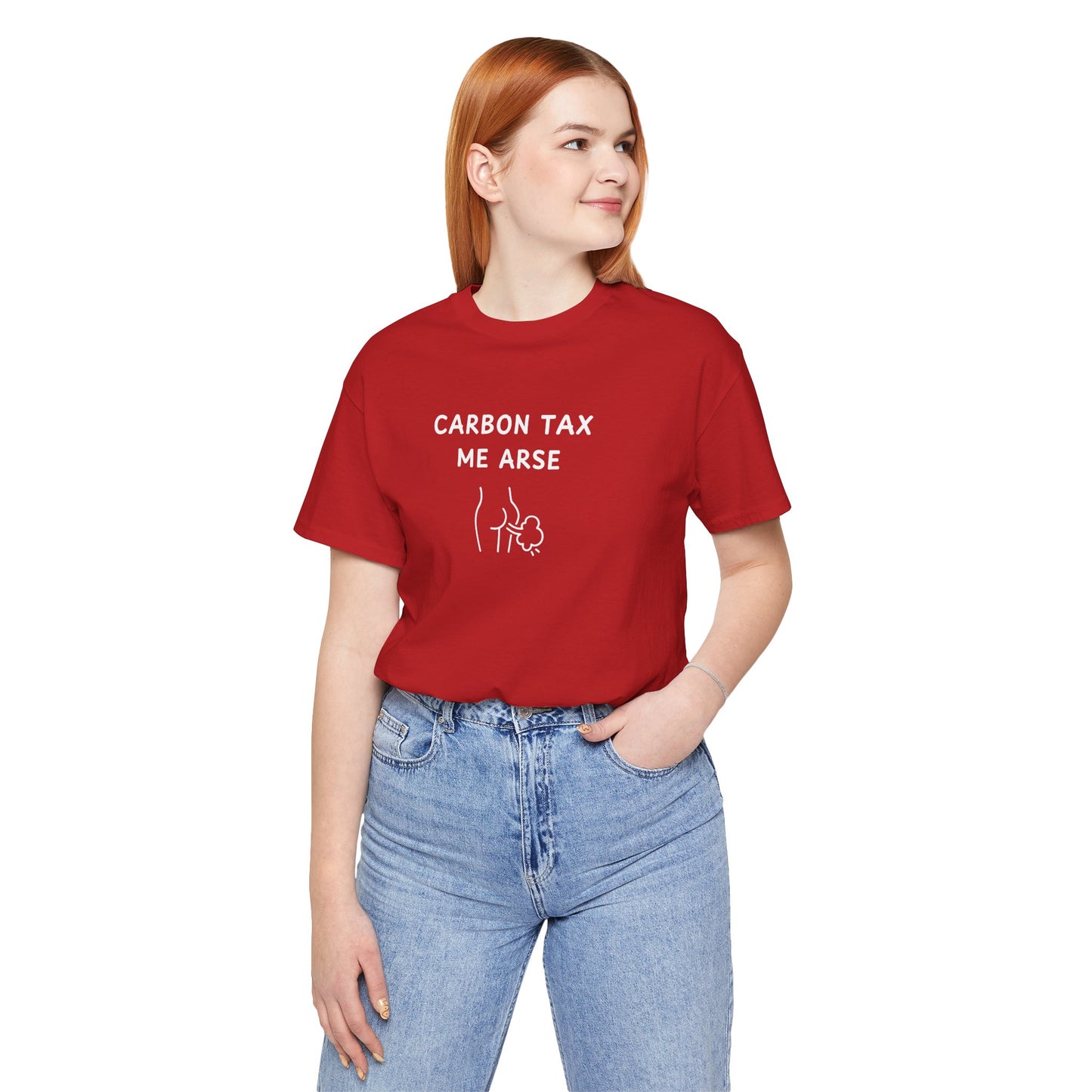 Unisex Short Sleeve Tee - Carbon Tax Me Arse