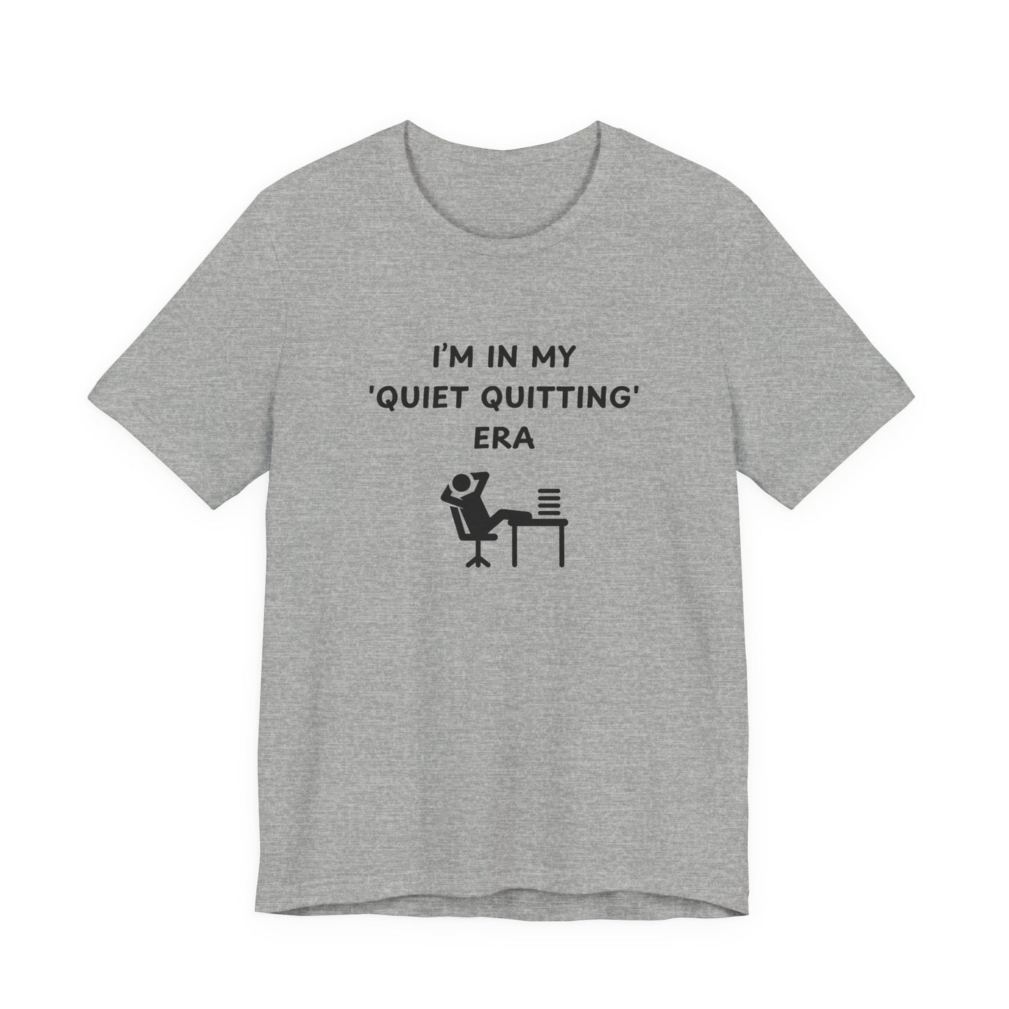 Unisex Short Sleeve Tee - In my quiet quitting era