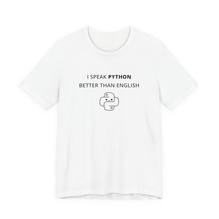 Unisex Short Sleeve Tee - I speak Python better than English