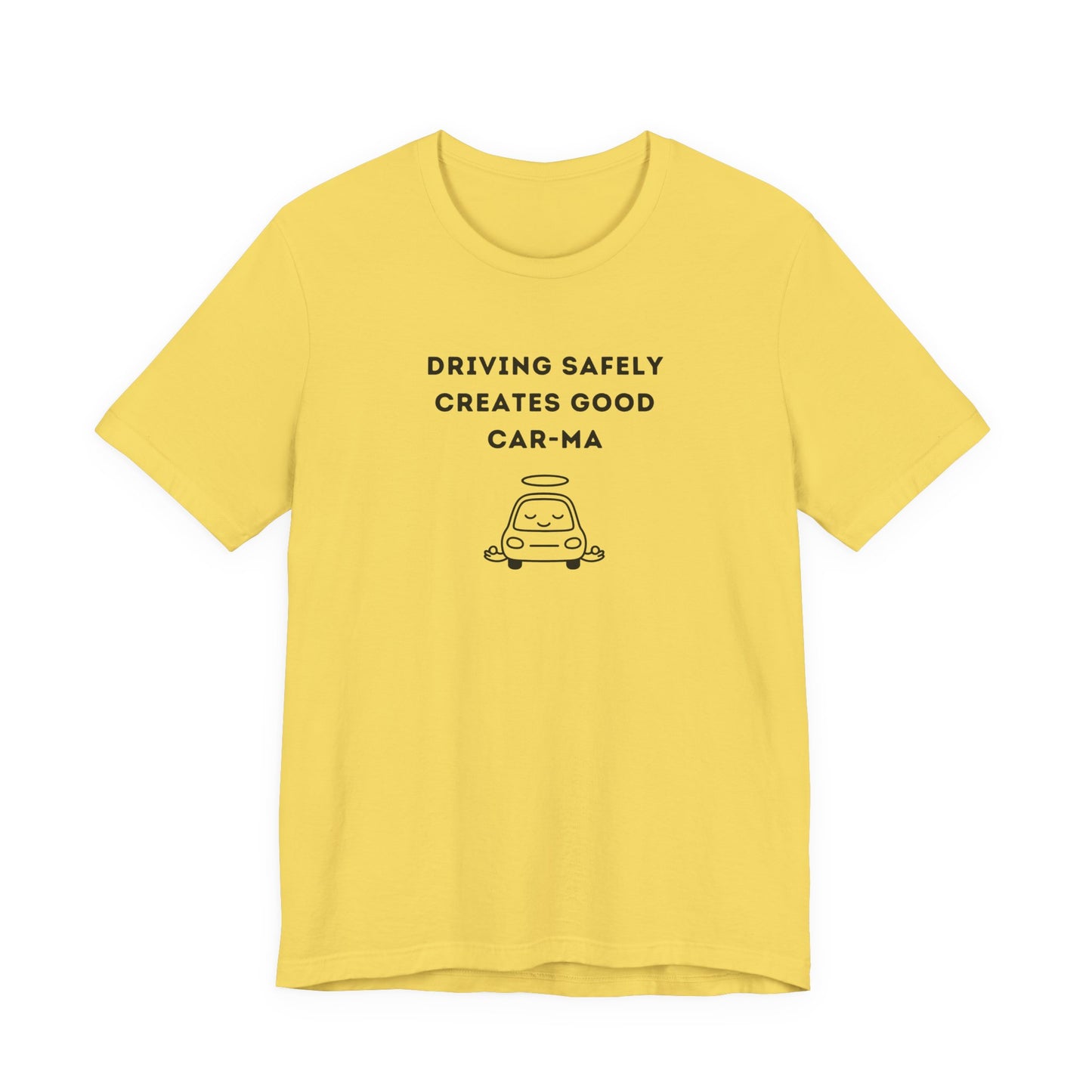 Unisex Short Sleeve Tee - Driving Safely creates good Car-ma