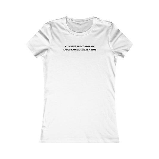 Women's Slim-Fit Tee - One meme at a time - Color of Choice