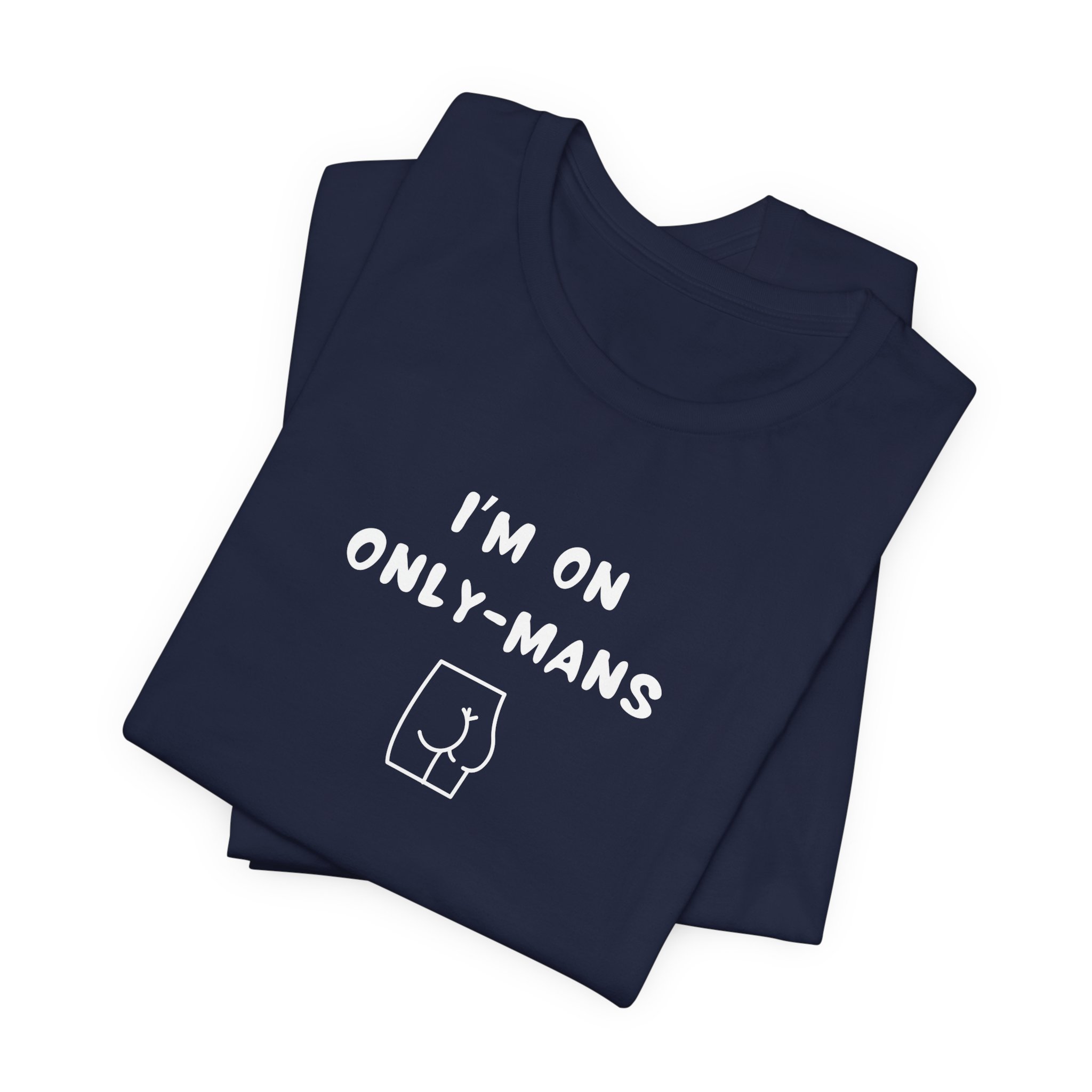 Unisex Short Sleeve Tee - I'm on OnlyMans - Image 31