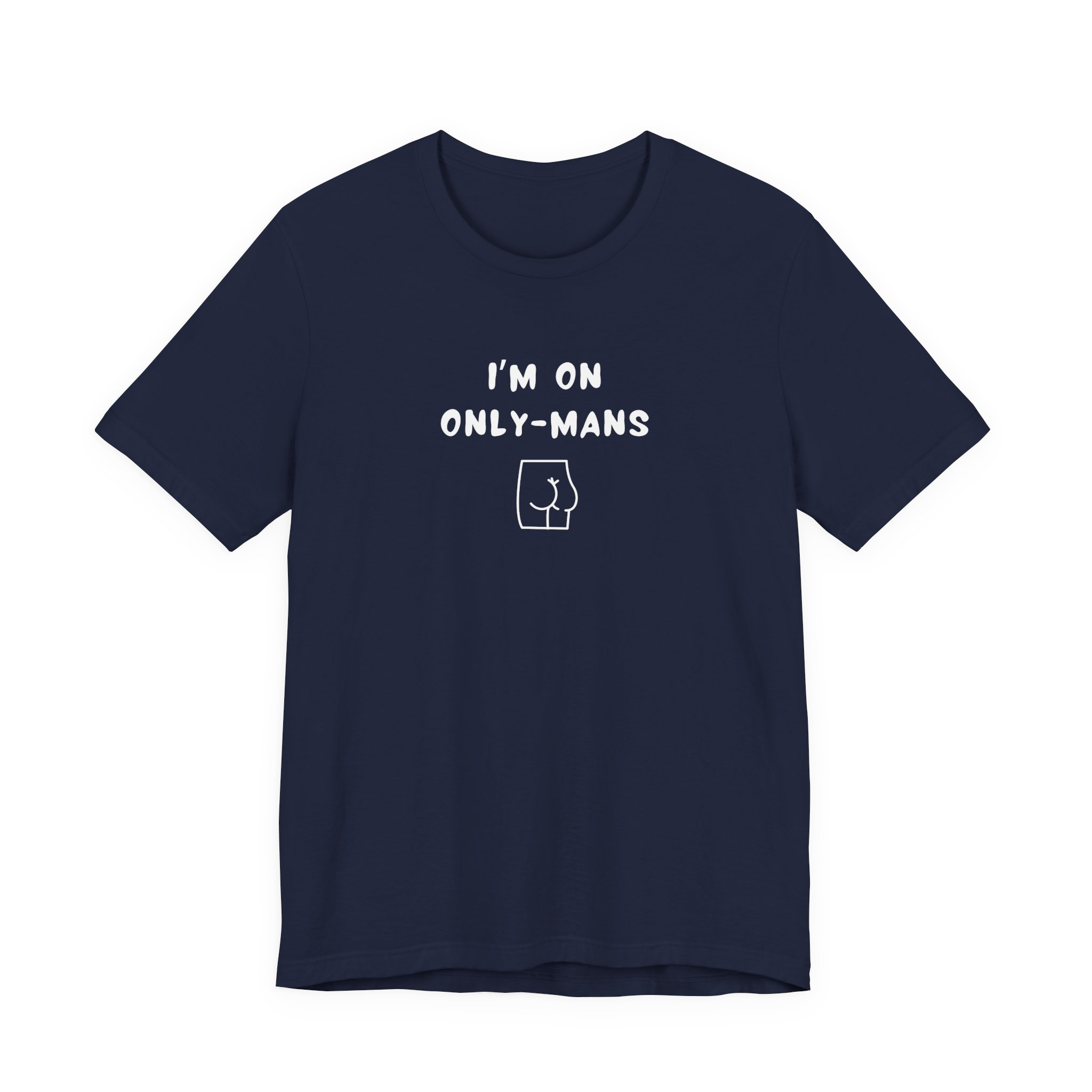 Unisex Short Sleeve Tee - I'm on OnlyMans - Image 29