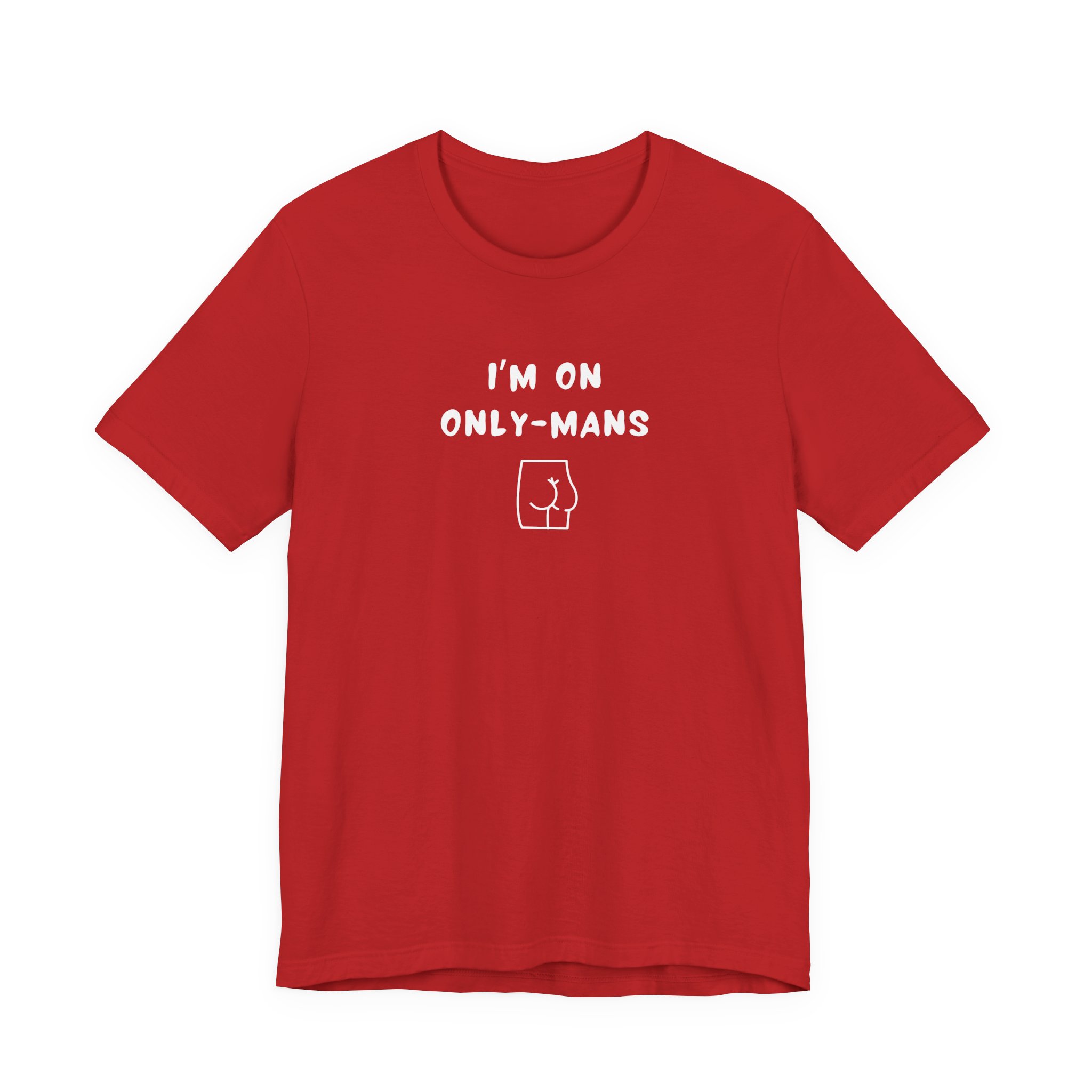 Unisex Short Sleeve Tee - I'm on OnlyMans - Image 41