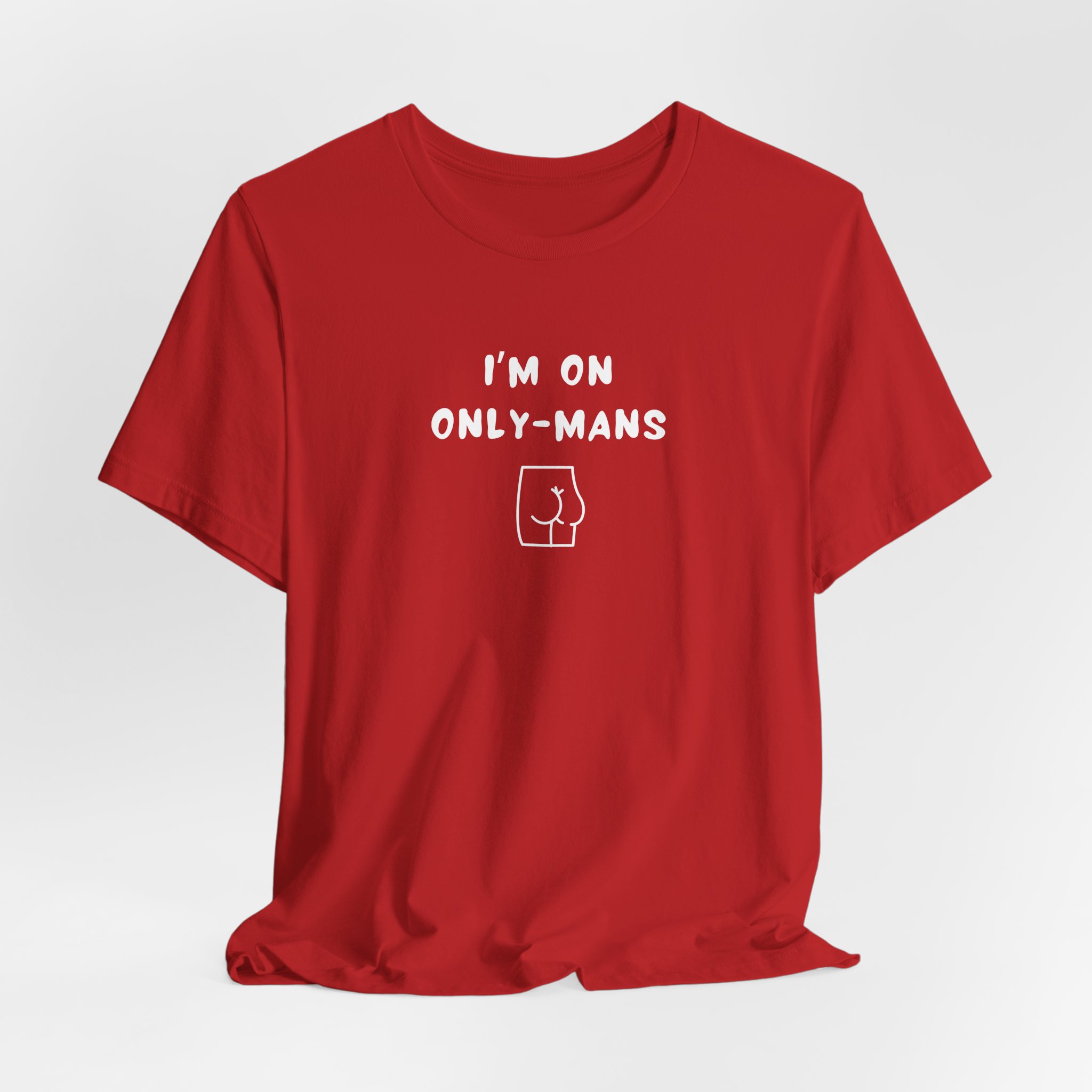 Unisex Short Sleeve Tee - I'm on OnlyMans - Image 44